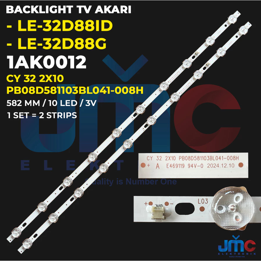BACKLIGHT TV LED AKARI 32 INCH LE-32D88ID LE-32D88G LE32D88ID LE32D88G LE 32D88ID LE 32D88G