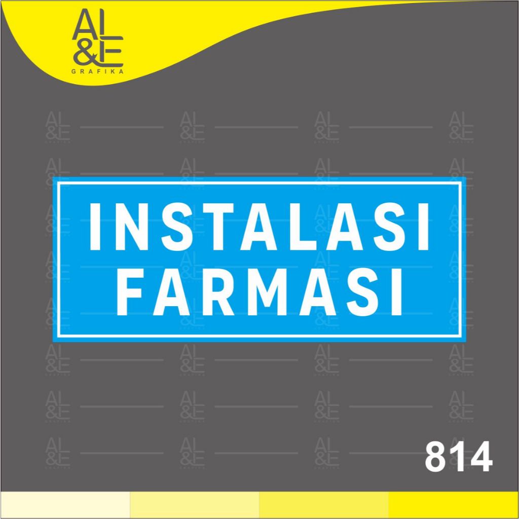 

814 - Stiker Instalasi Farmasi, Vynil indoor, Tahan Air dan premium