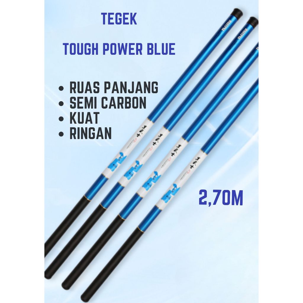 Tegek Semi Carbon, Tegek Ruas Panjang, Joran Pancing Ruas Pancing 2,7m, Tegek Tough Power Blue 2,7m