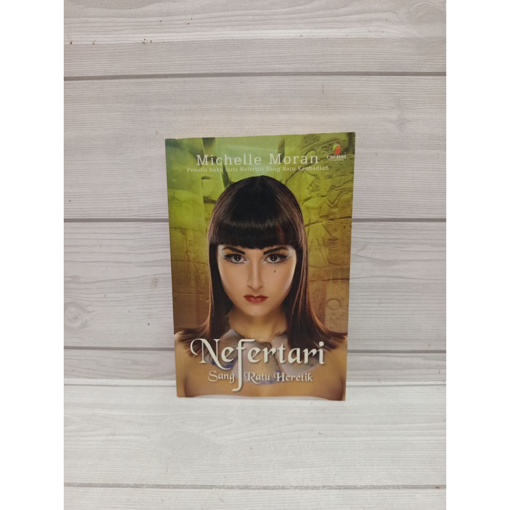 NOVEL ORIGINAL Nefertari sang ratu heretik by Michelle moran