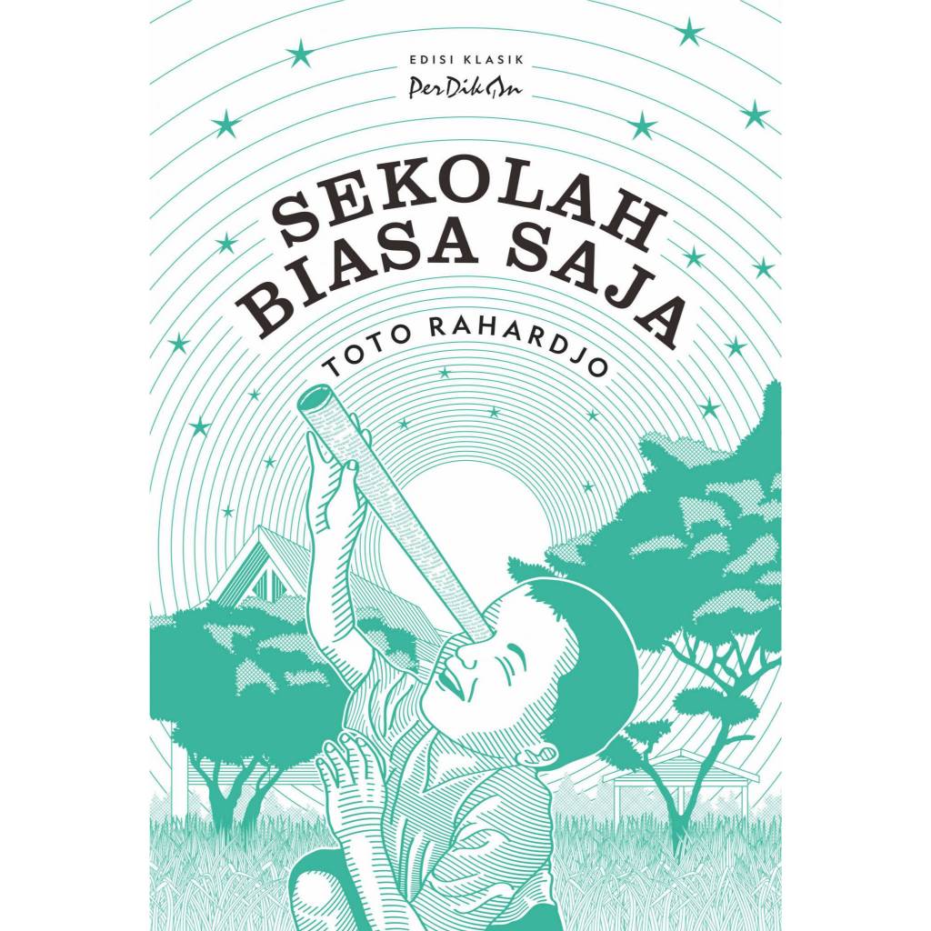 Sekolah Biasa Saja - Toto Rahardjo