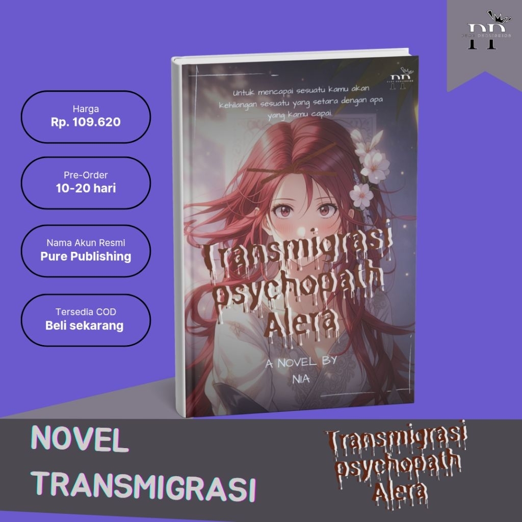 [Novel Transmigrasi] Transmigrasi psychopath Alera by Nia : Pure Publishing