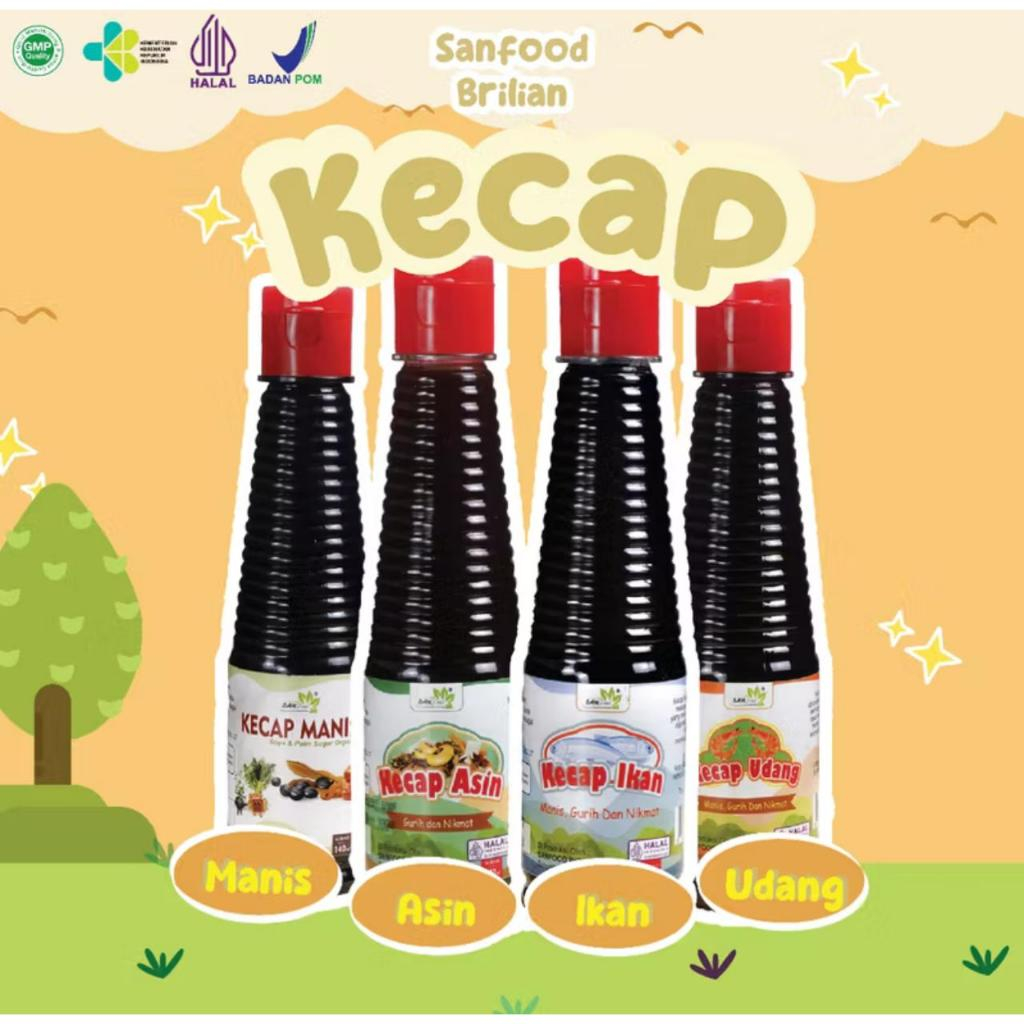 

12+ SANFOOD KECAP MANIS KECAP ASIN KECAP UDANG SAUS TIRAM SAUS MPASI