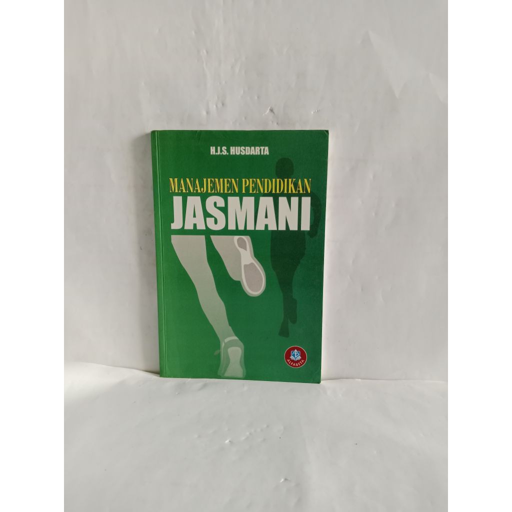 Buku original MANAJEMEN PENDIDIKAN JASMANI oleh HJS. HUSDARTA