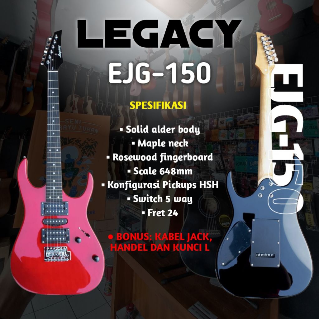GITAR ELEKTRIK LEGACY EJG-150 ORIGINAL GITAR ELEKTRIK 24 FRET GITAR LEGACY EJG-150
