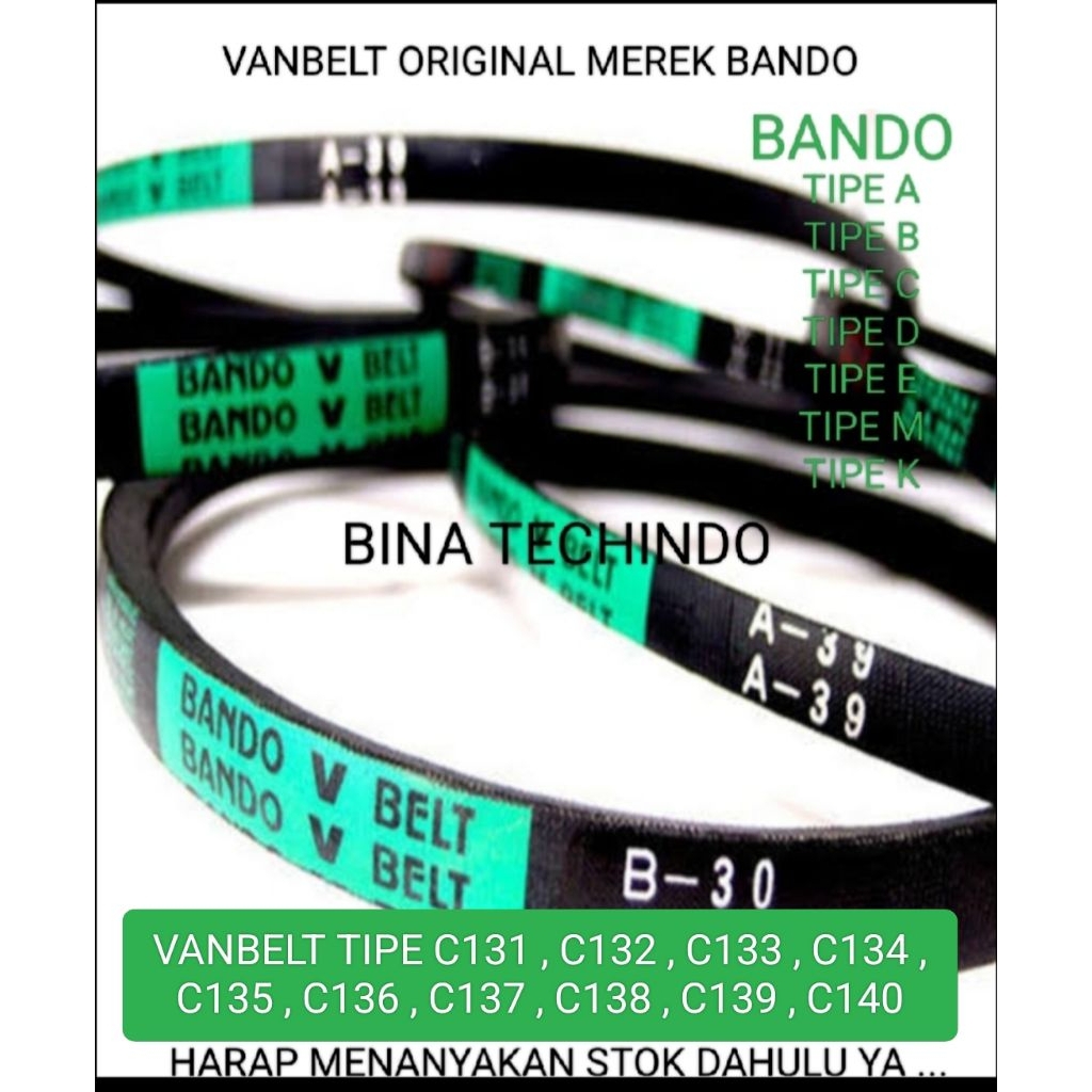 V-BELT BANDO TIPE C131 , C132 , C133 , C134 , C135 , C136 , C137 , C138 , C139 , C140  / VBELT / V B