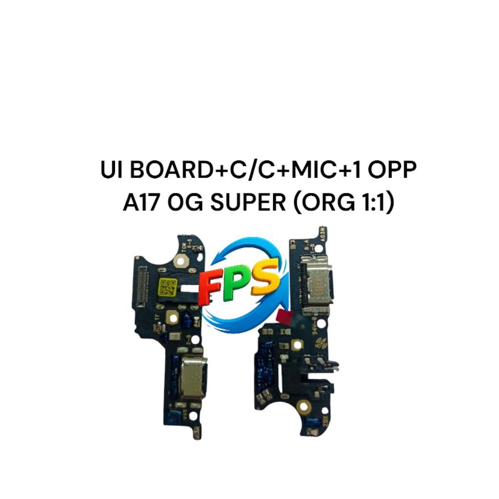 UI BOARD+C/C+MIC+1 OPP A17 0G SUPER (ORG 1:1)