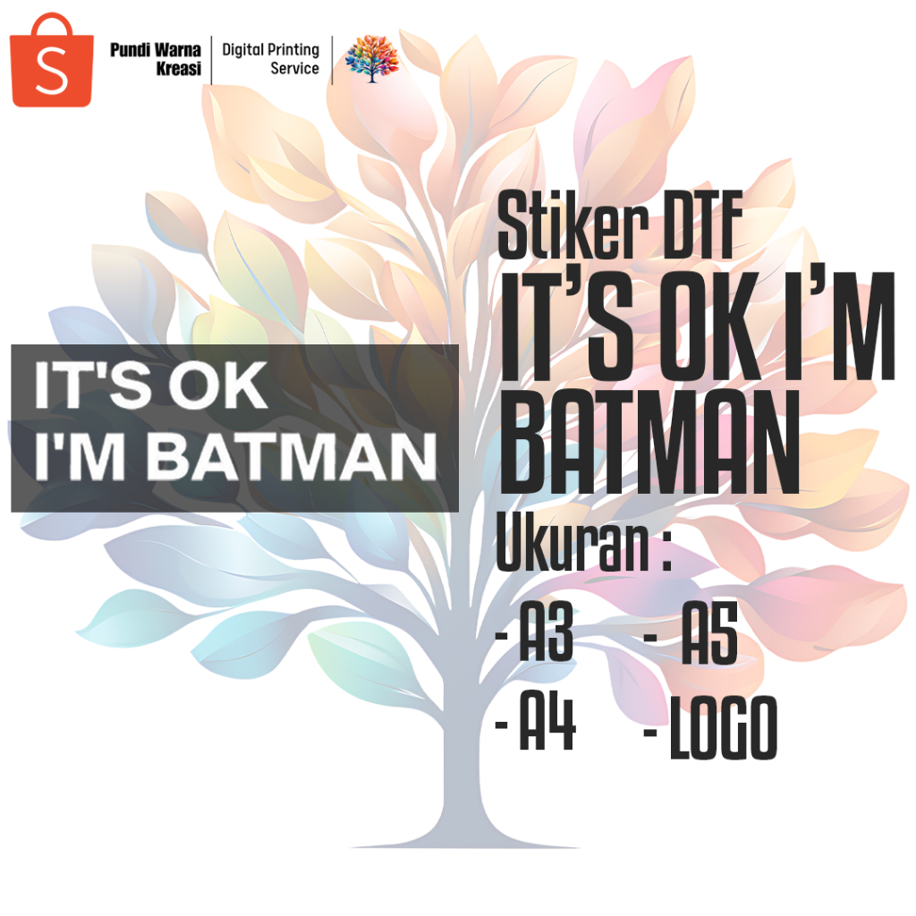 

Stiker DTF - It's Okay I'm Batman (A3,A4,A5,LOGO)