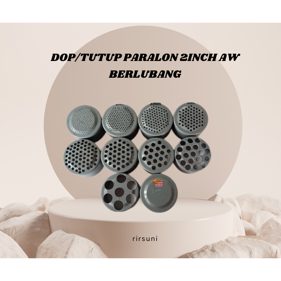 Dop/Tutup paralon 2inch AW berlubang Terlaris