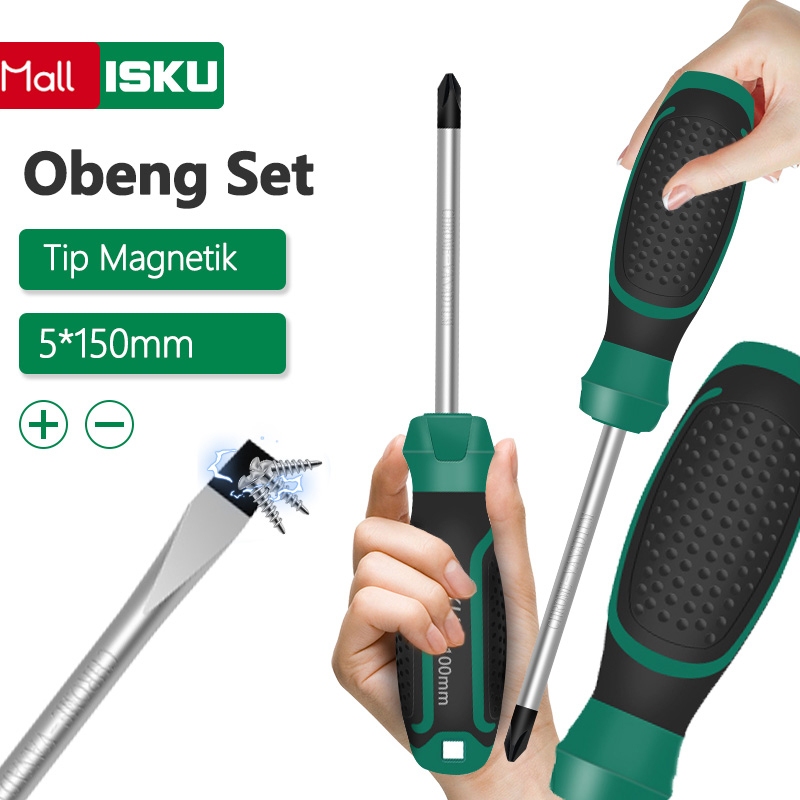ISKU Obeng Set Screwdriver Sets /Obeng Plus Minus Magnet 2-in-1 komplit 5*150mm Obeng Super Kuat Bah