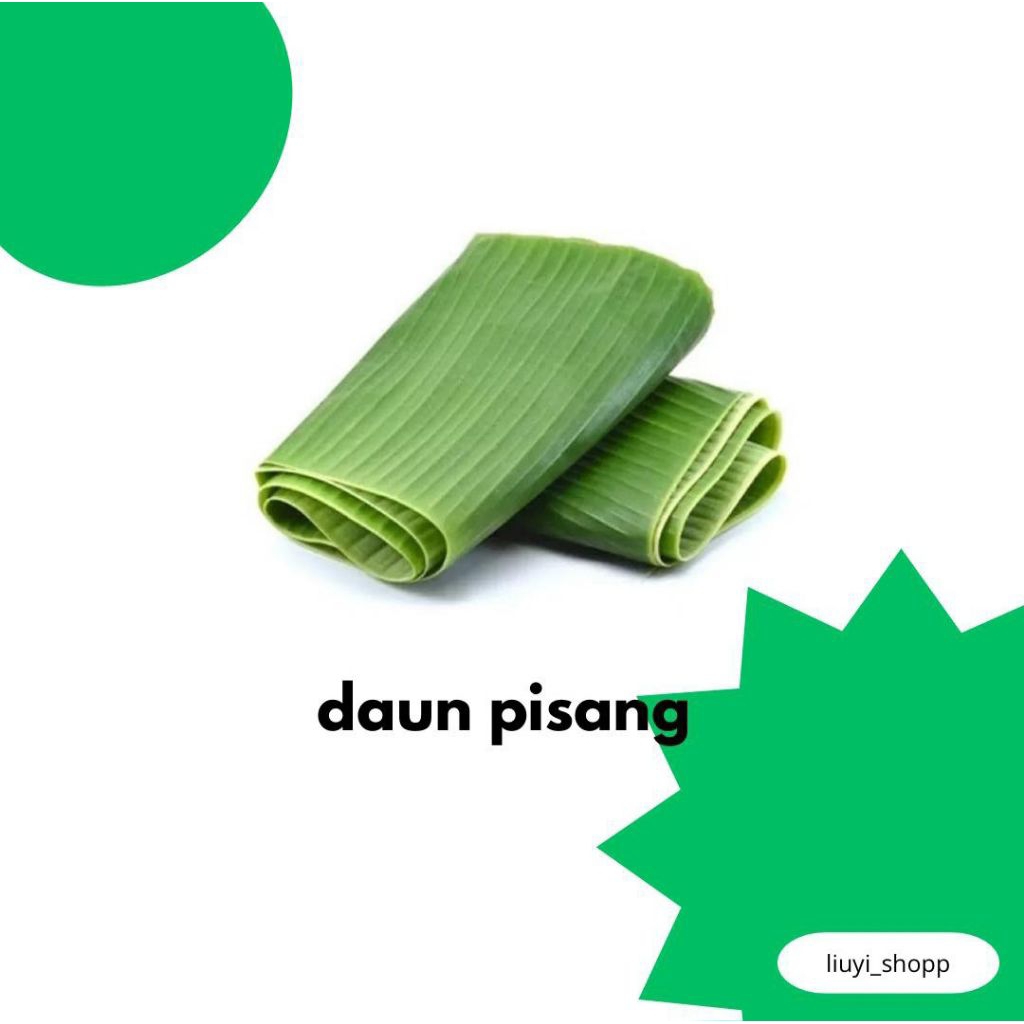 

daun pisang 1 ikat ( 1 papah )