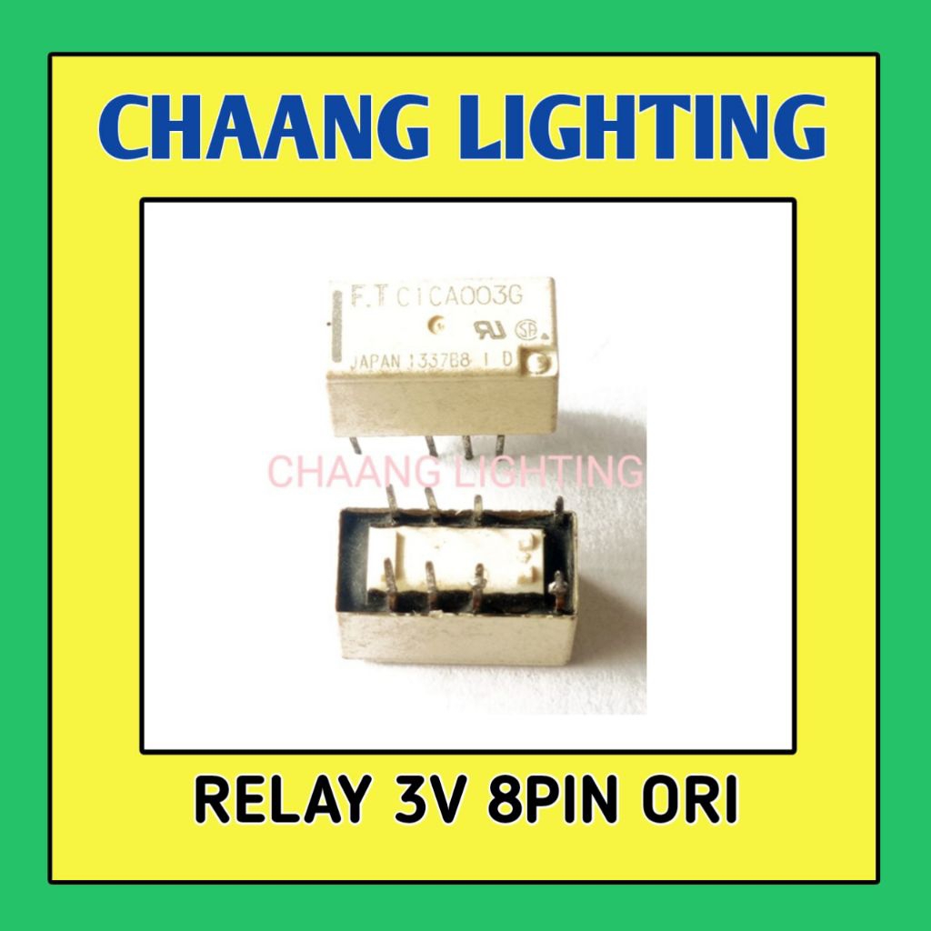 RELAY 3V 8PIN RLY 3V 8 KAKI TCICA003GR FTR C1CA003G
