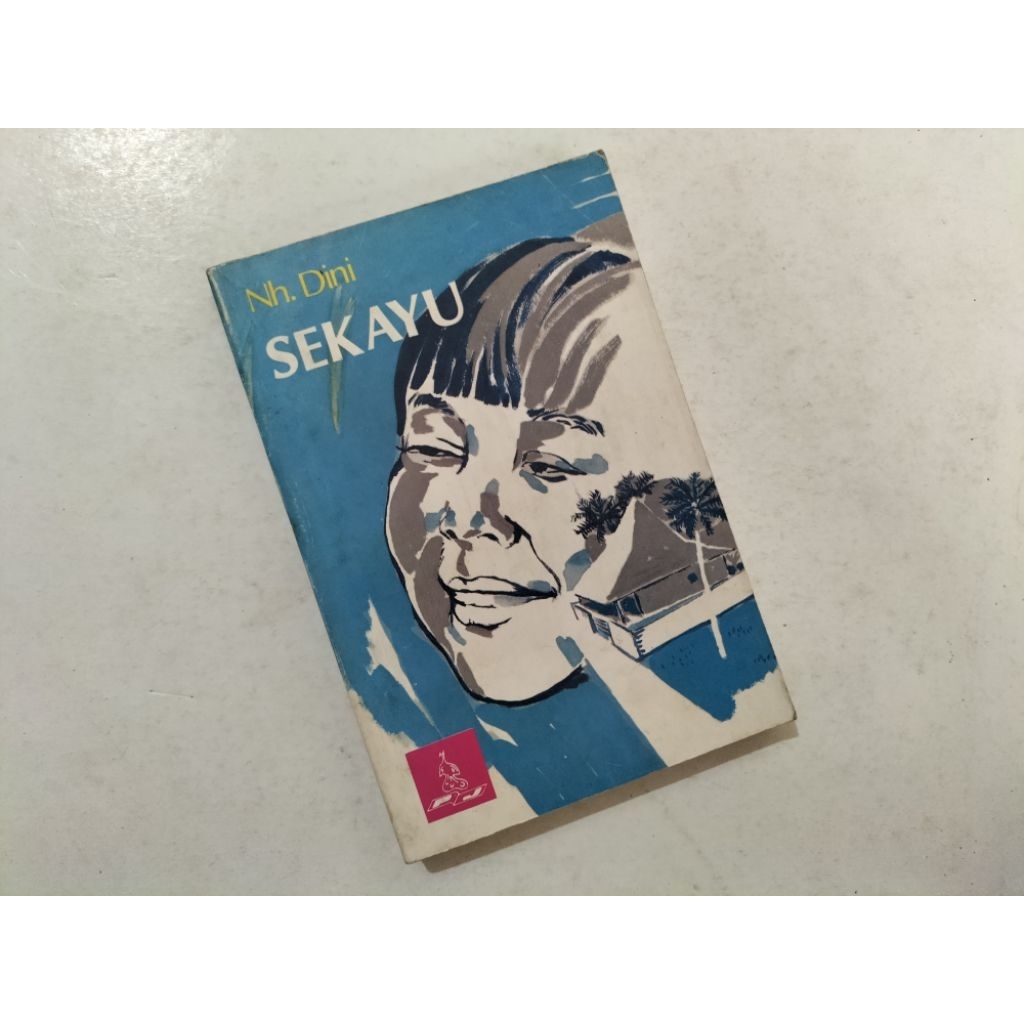 Novel Sastra Sekayu (Cetakan Pertama Th.1981(knbs)), karya Nh.Dini