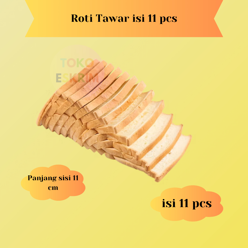 

Roti Tawar isi 11 pcs