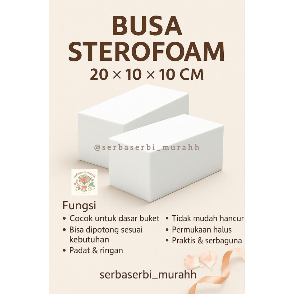

Styrofoam 20x10x10 cm – Busa Buket Ringan & Padat, Cocok untuk Uang, Snack & Bunga