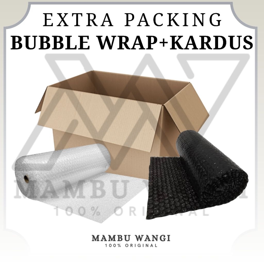 

Tambahan Packing Pengamanan Bubble Wrap/Kardus