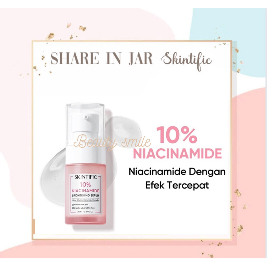 [SHARE IN JAR] SKINTIFIC 10% NIACINAMIDE  SERUM
