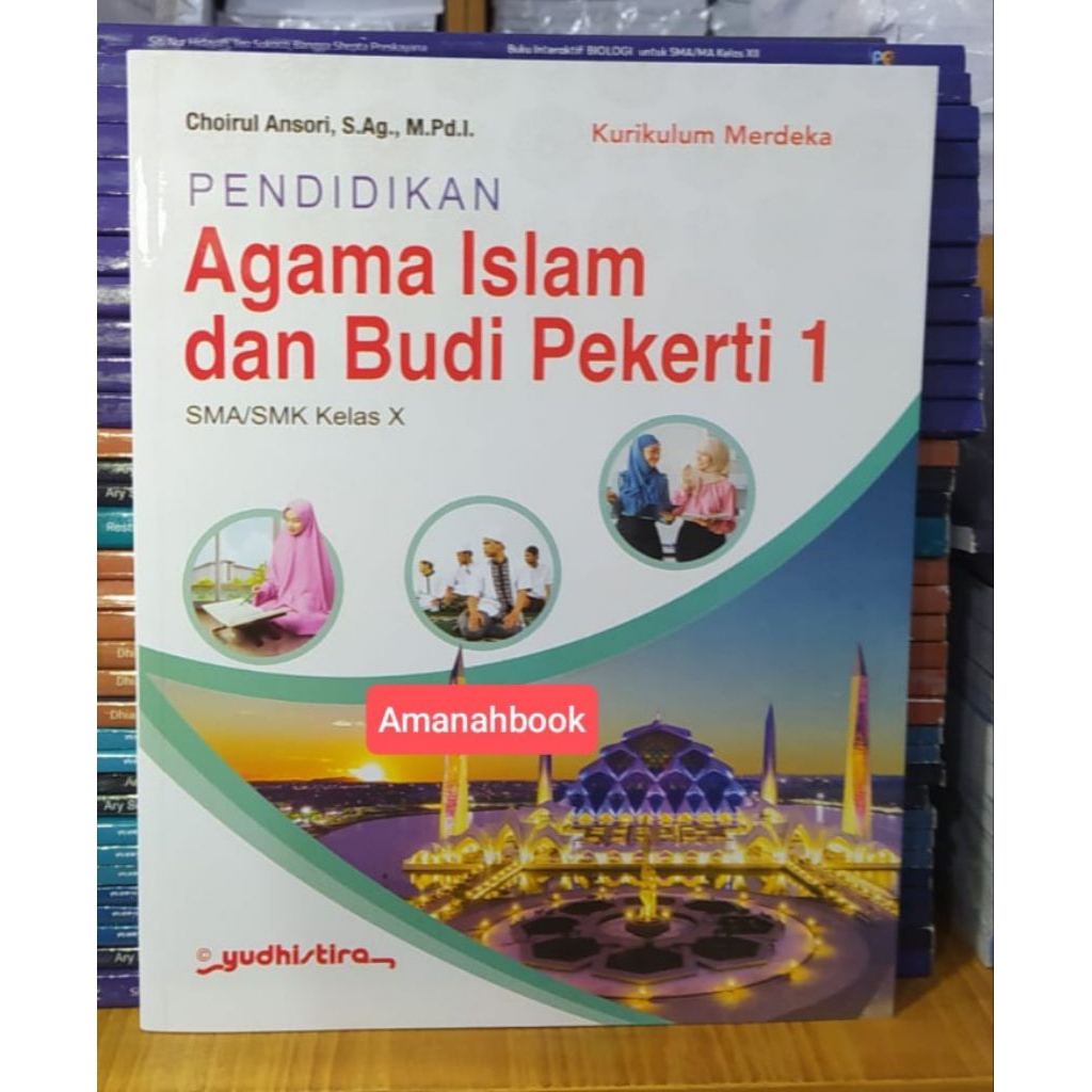 Buku Agama Islam SMA Kelas 10 Kurikulum Merdeka Yudhistira