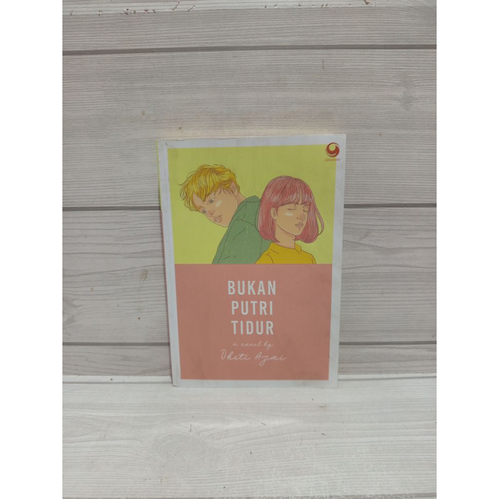 Novel original bukan putri tidur by Dheti azmi