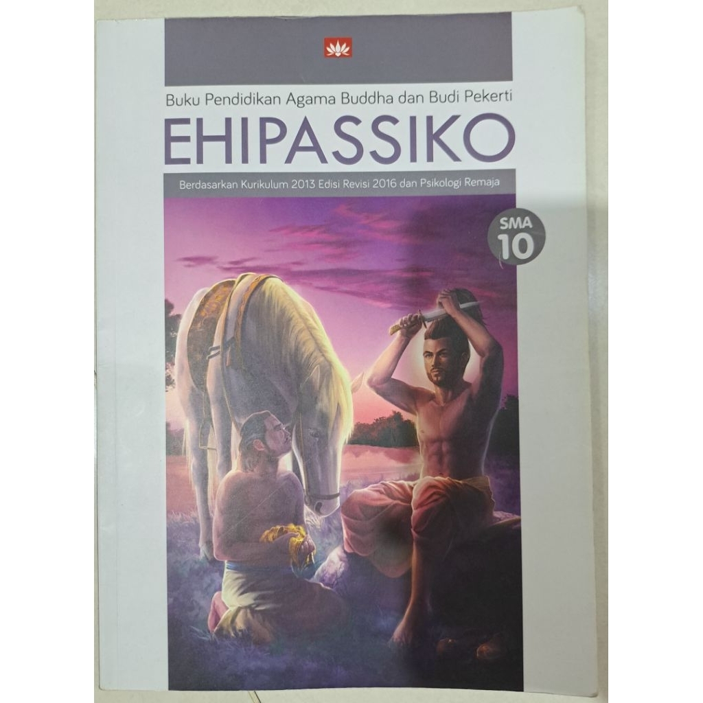 BUKU PENDIDIKAN AGAMA BUDDHA KELAS 10 - EHIPASSIKO