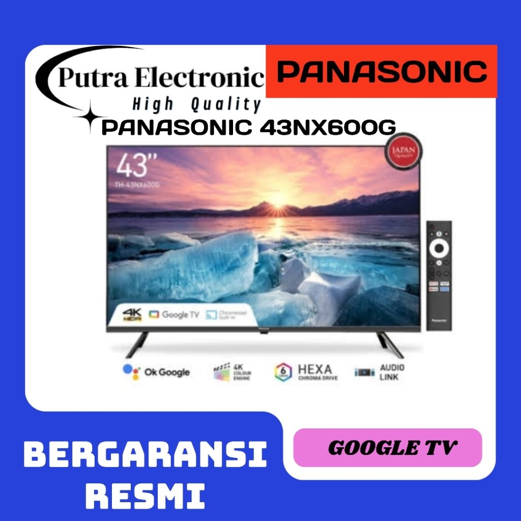 PANASONIC 43NX600G 4K GOOGLE TV 43 INCH