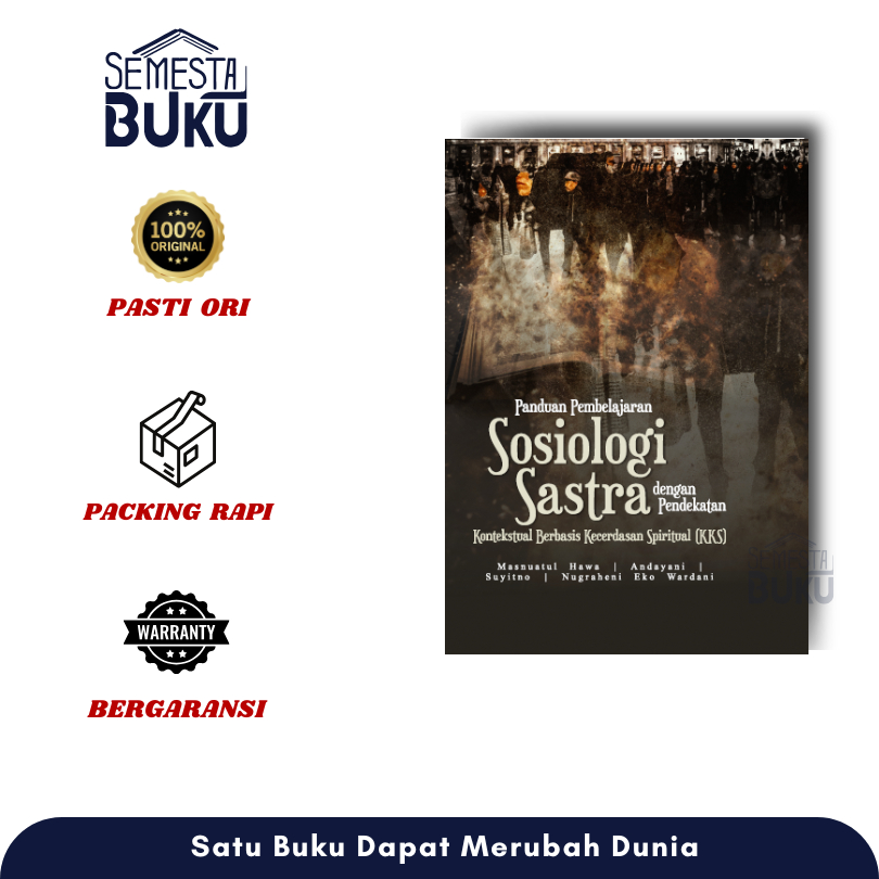 Buku Panduan Pembelajaran Sosiologi Sastra Dengan Pendekatan Kontekstual Berbasis Kecerdasan Spiritu