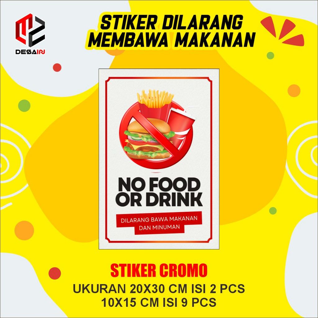

stiker dilarang membawa makanan dan minuman cromo