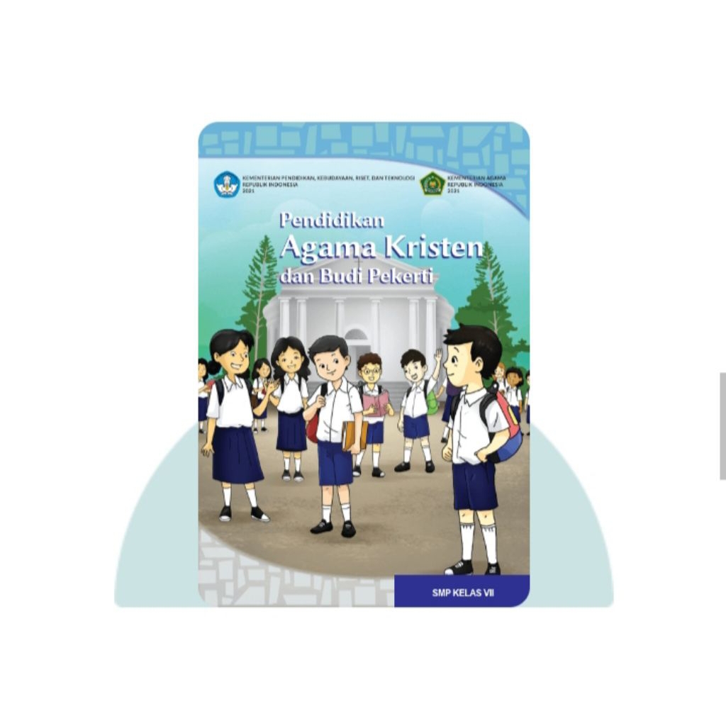 BUKU SISWA PENDIDIKAN AGAMA KRISTEN SMP KELAS 7