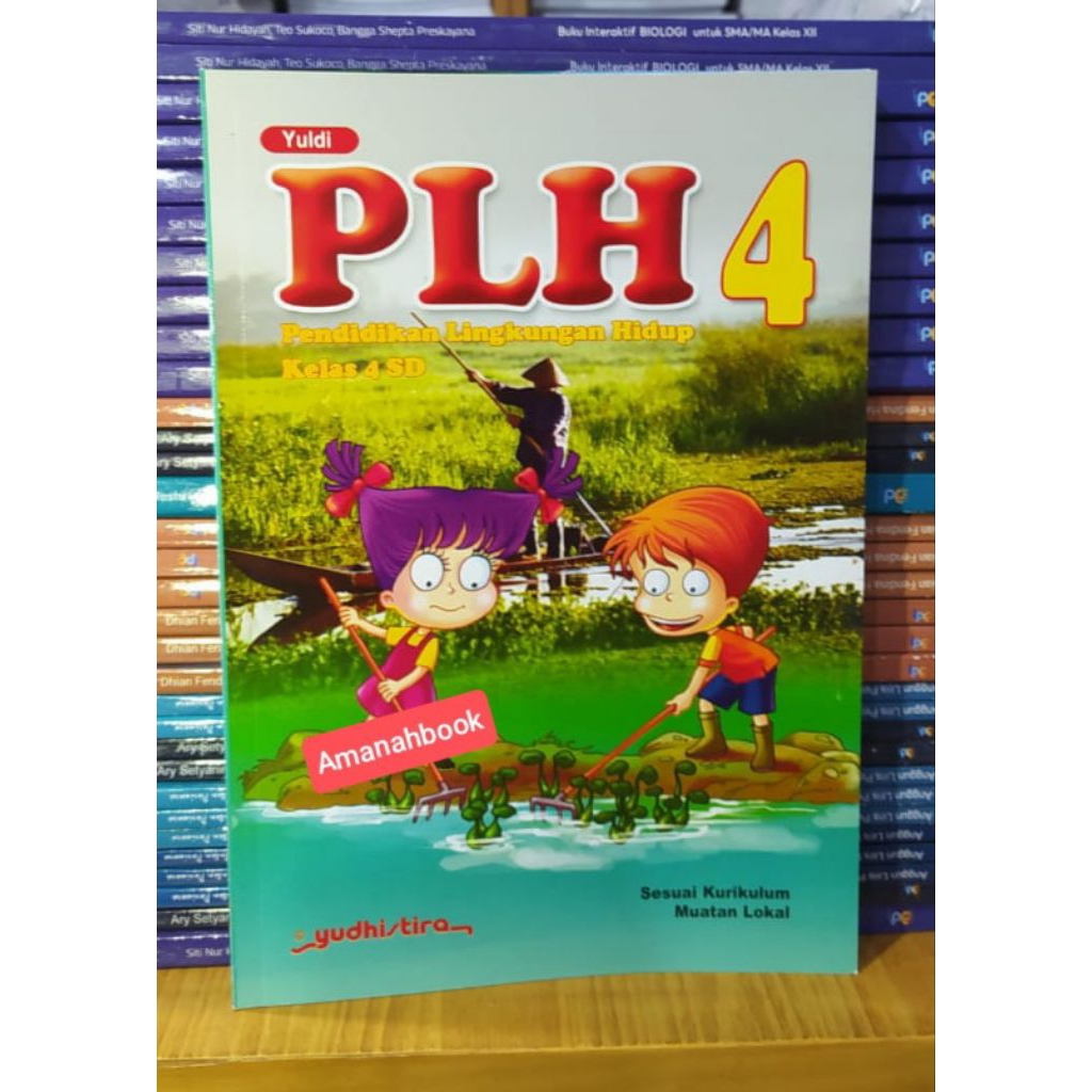 Pendidikan Lingkungan Hidup PLH SD Kelas 4 Yudhistira
