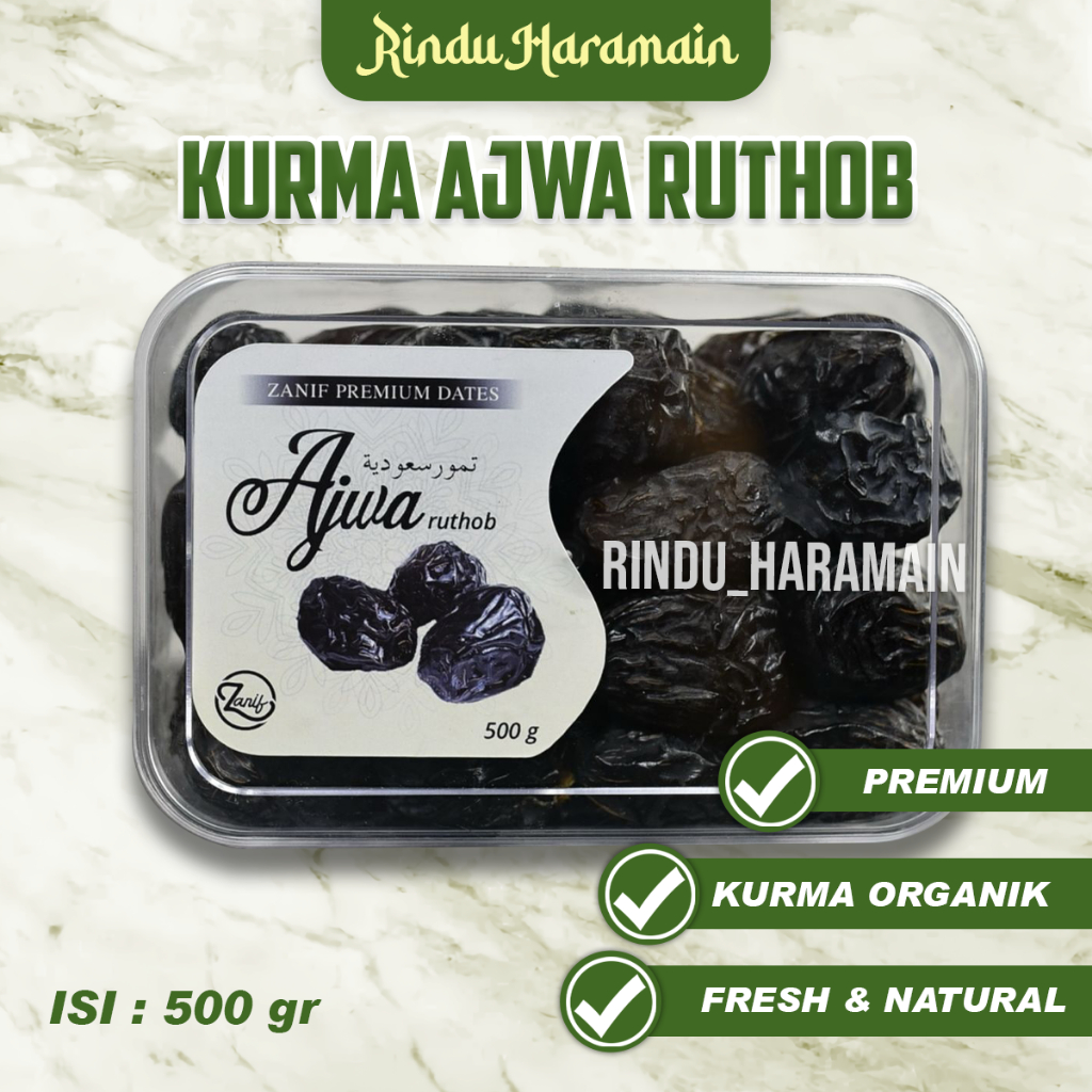 

Kurma Ajwa Rutob Grade A Organik Asli Almadinah | Exlusive Kemasan Premium Ruthob VIP Class by Zanif