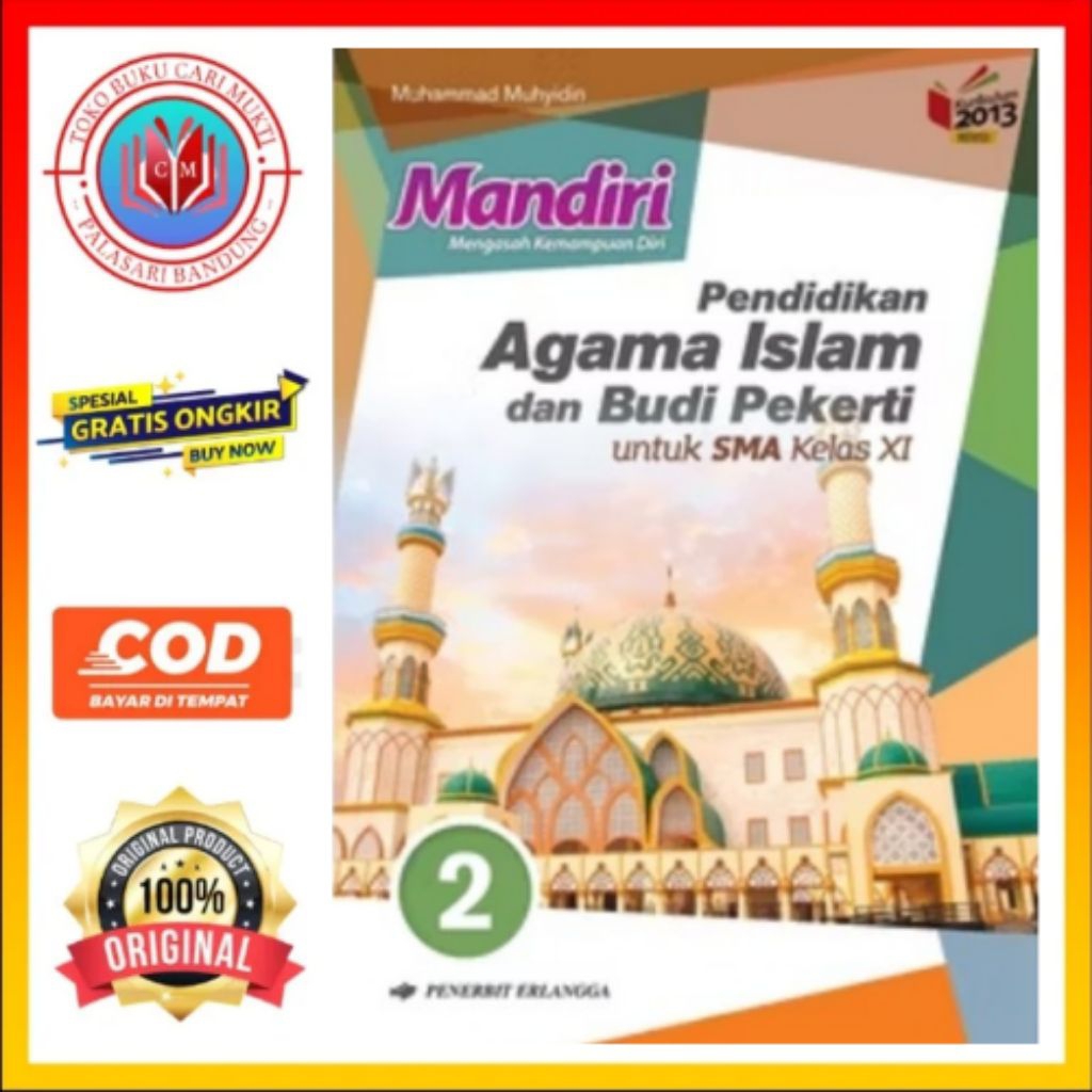 BUKU MANDIRI PENDIDIKAN AGAMA ISLAM DAN BUDI PEKERTI UNTUK SMA KELAS 11 KURIKULUM 2013 REVISI BEKAS 