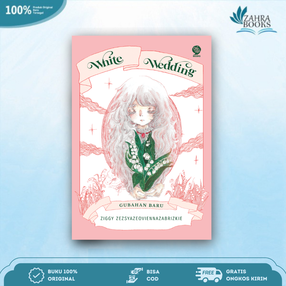 Novel White Wedding - Ziggy Zezsyazeoviennazabrizkie - Mizan