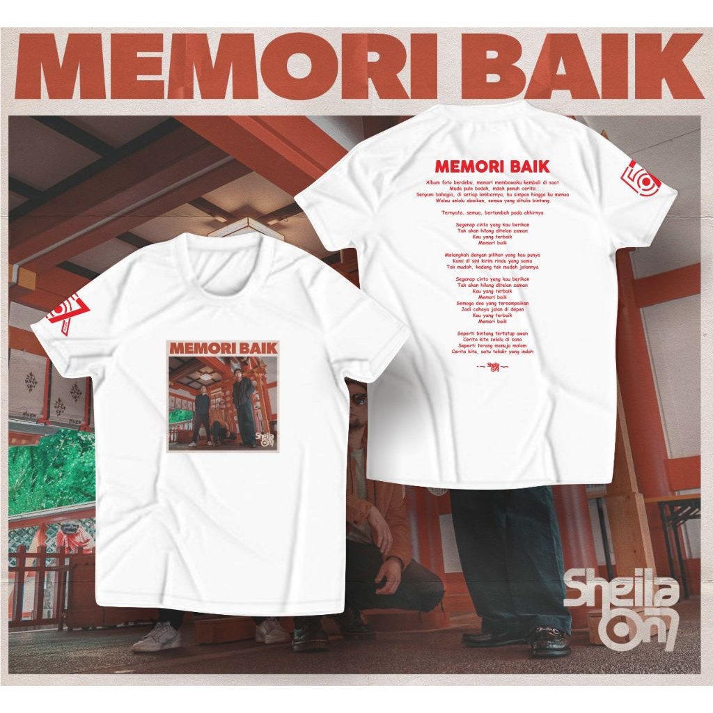 KAOS T-SHIRT MEMORI BAIK SHEILA ON 7"
