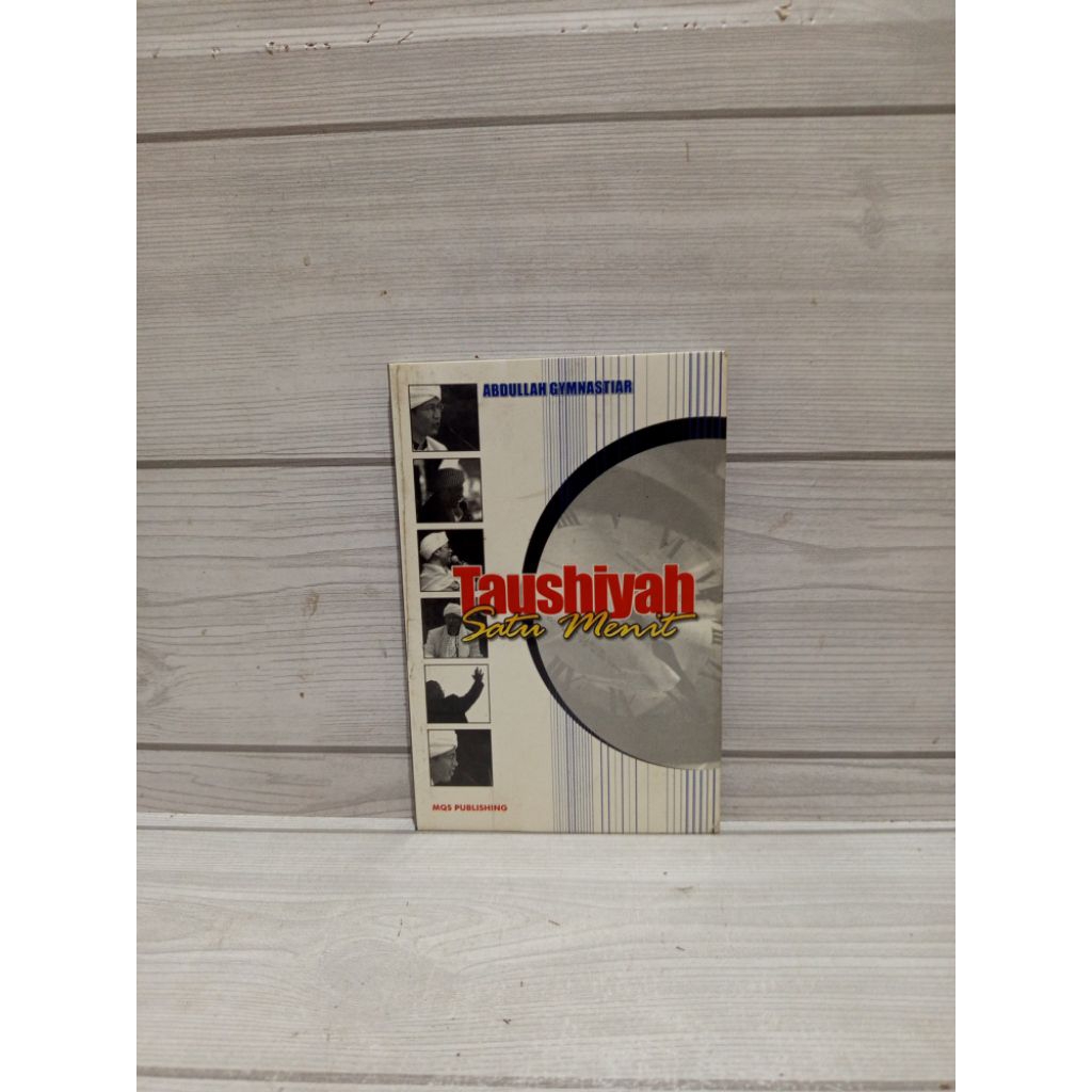 Taushiyah satu menit by Abdullah gymnastiar