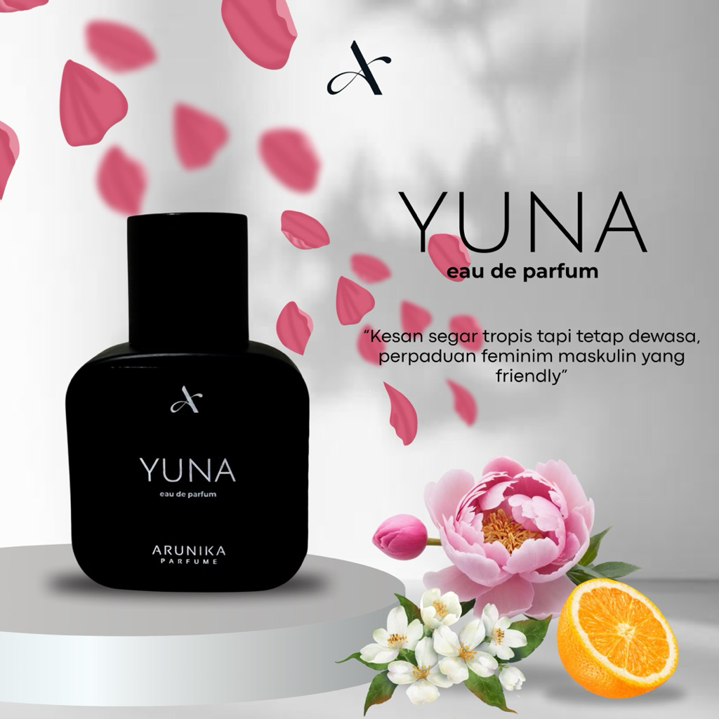 YUNA - Eau De Parfume 30ml by Arunika Parfume