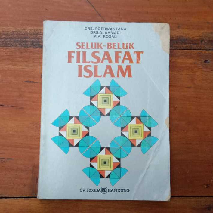 [ORI Preloved] Seluk Beluk FILSAFAT ISLAM - DRS.POERWANTANA, dkk
