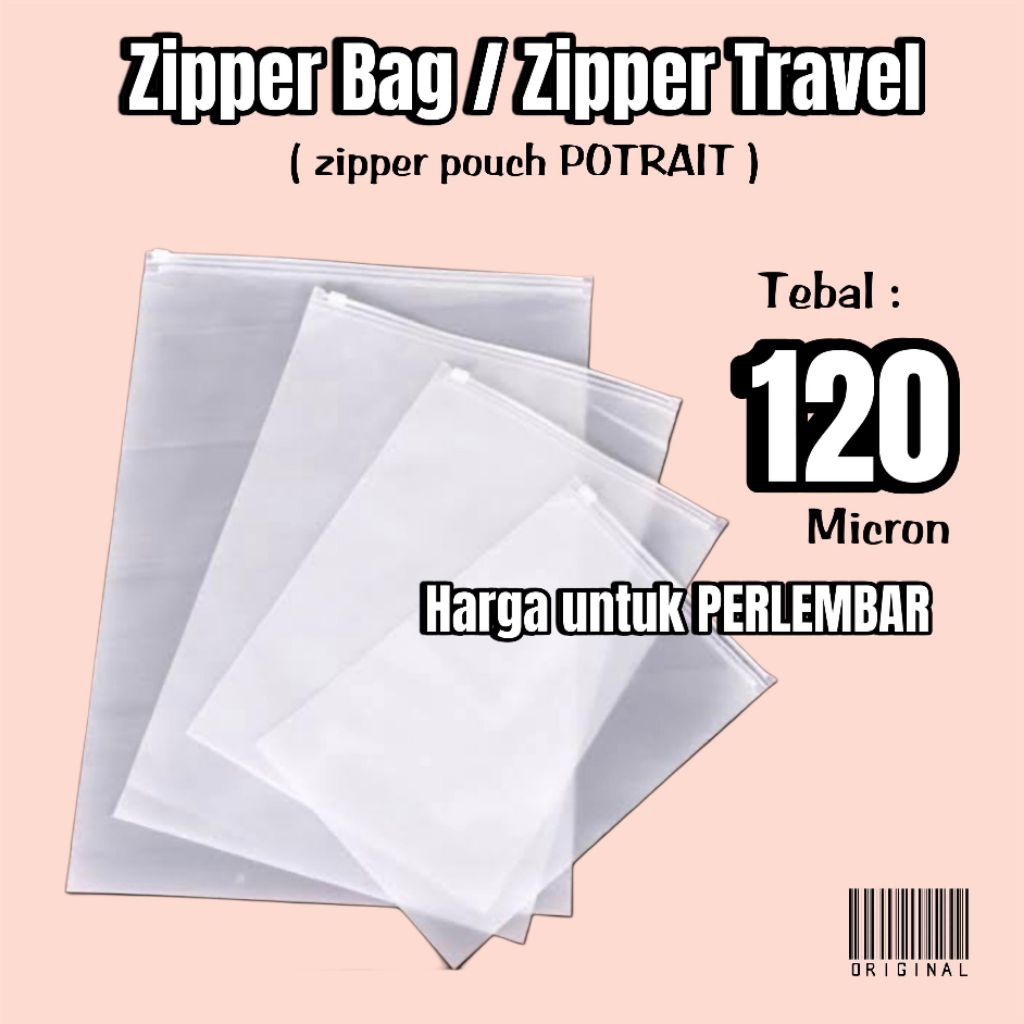 (PERLEMBAR) Zipper travel bag / plastik Zipper lock / Zipper pouch poutrait tebal 120 micron