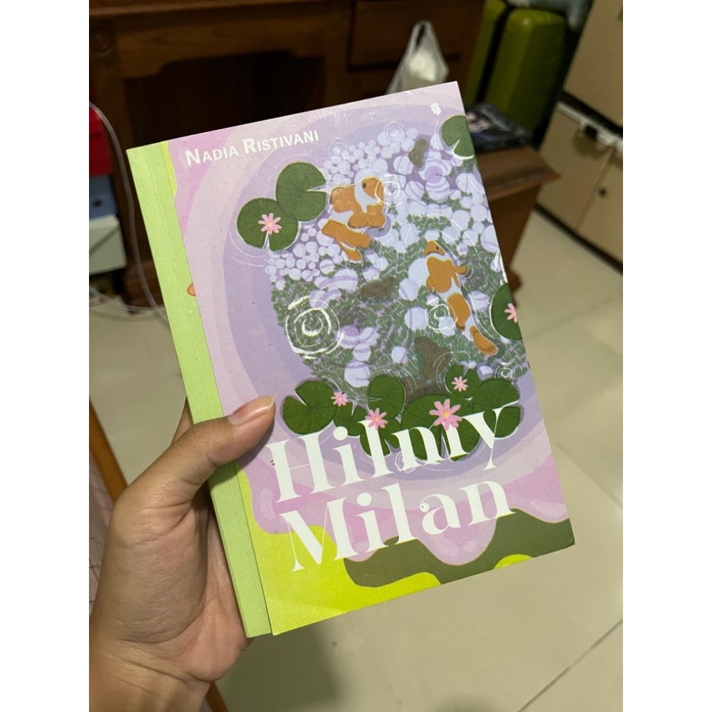 [PRELOVED] Novel Hilmy Milan by Nadia Ristivani SC