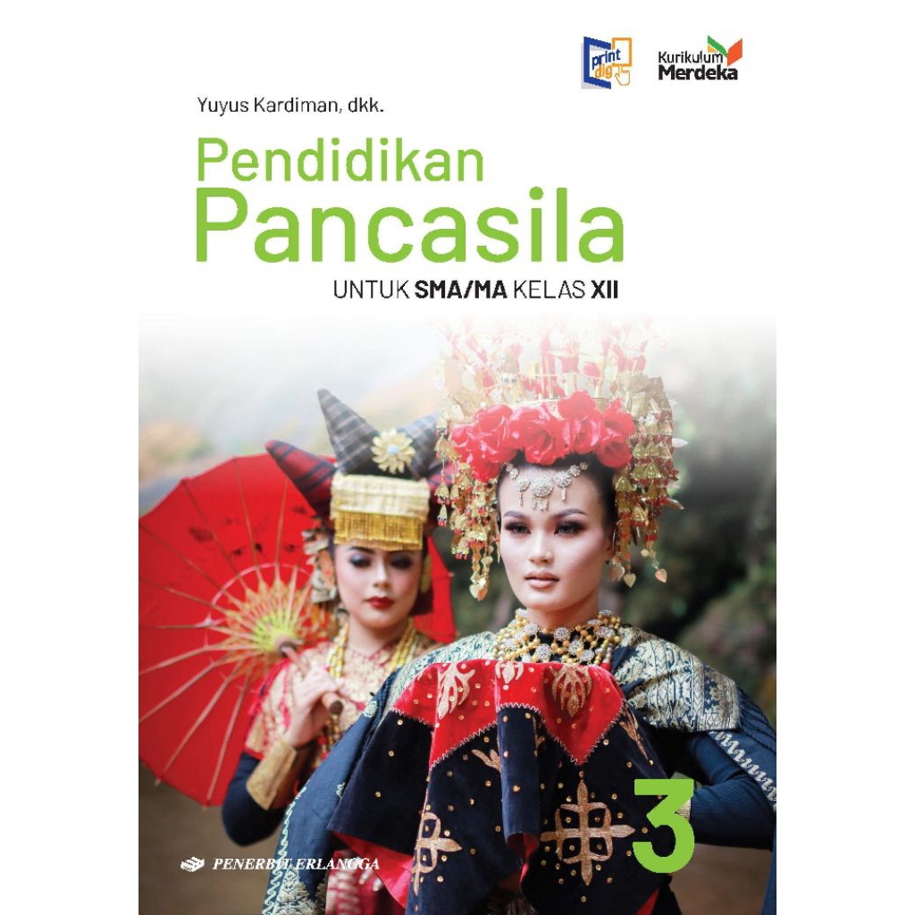 BUKU PENDIDIKAN PANCASILA PPKN PKN KELAS 3 12 XII SMA ERLANGGA KURIKULUM MERDEKA