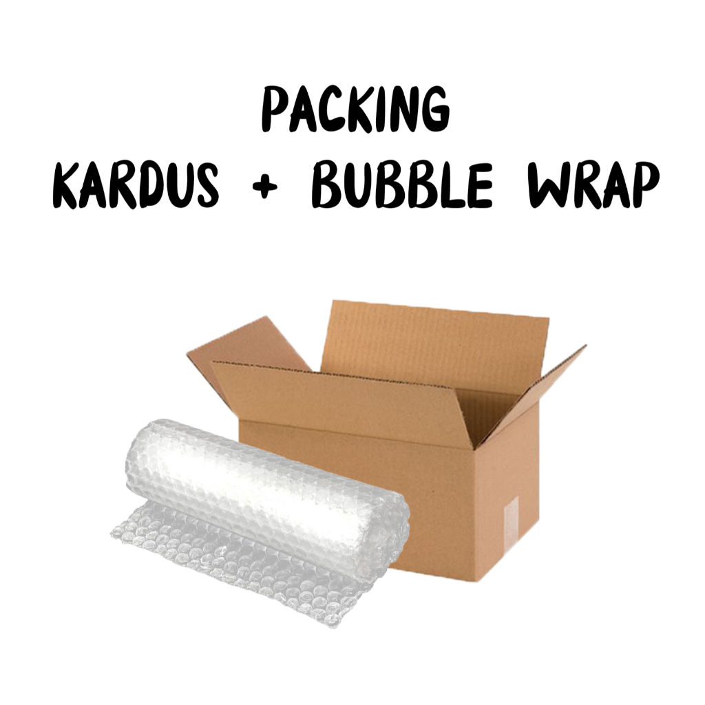 

Tambah Bubble Wrap & Dus Packing
