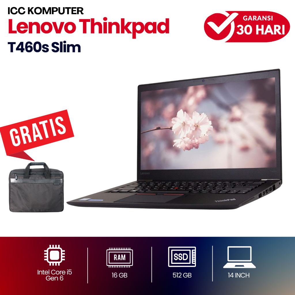 Laptop Lenovo Thinkpad T460s | Lenovo T460 i5 / i7 | 16GB SSD 512GB | Touchscreen - Second Slim Mura
