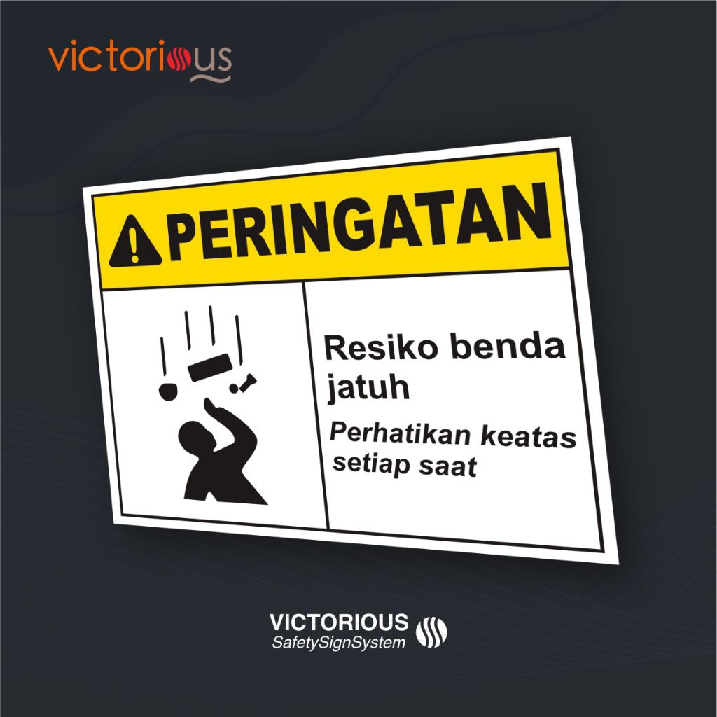 

Sticker Safety K3 Peringatan Resiko Benda Jatuh | Perhatikan Ke Atas Setiap Saat
