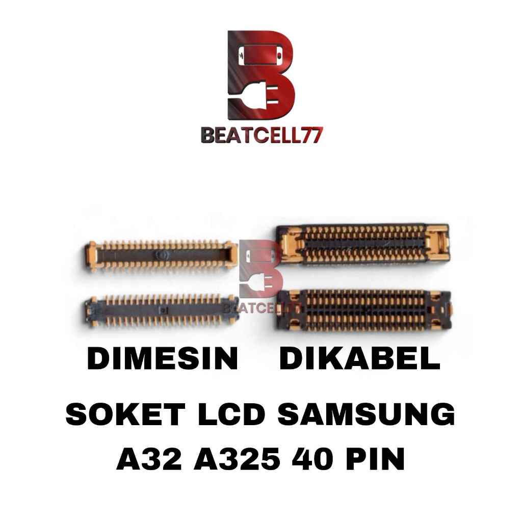 Konektor Lcd Samsung A32 / A325 Connector Lcd 40 Pin