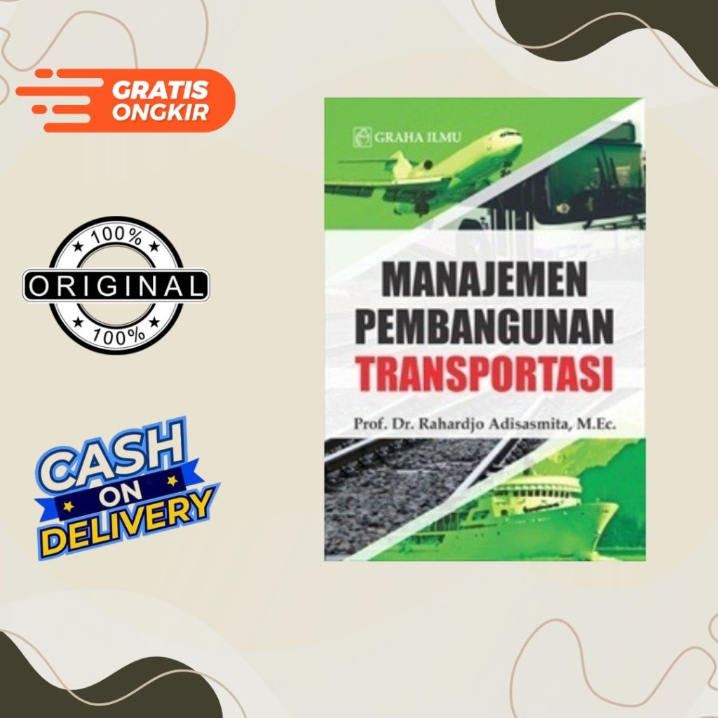 Manajemen Pembangunan Transportasi - Raharjo Adisasmita