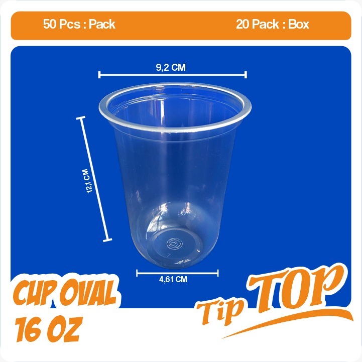 GELAS CUP OVAL 16oz  merk TIP TOP 8gr