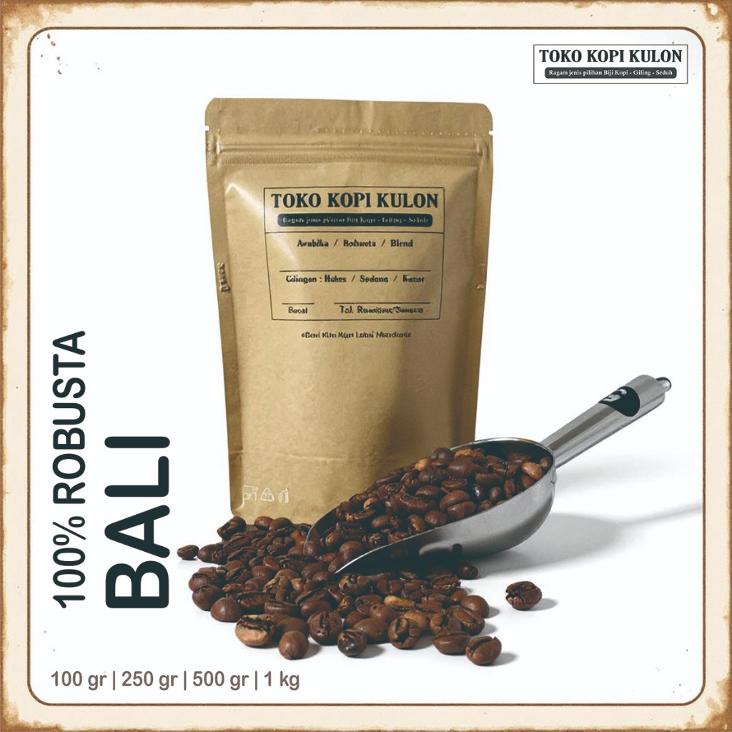 

ROBUSTA BALI - Toko Kopi Kulon - Giling Halus/Medium/Kasar - 100 gram