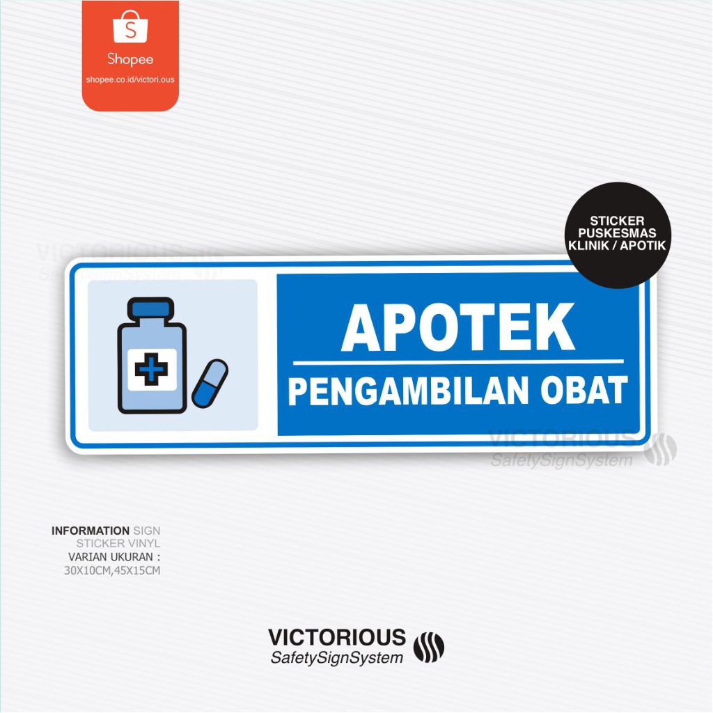 

Sticker Information Sign Apotek | Pengambilan Obat