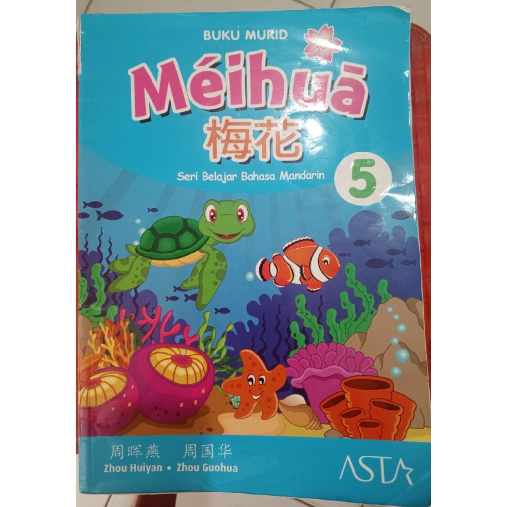 Meihua 5 Buku Mandarin kelas 5 SD ORIGINAL Penerbit Asta preloved