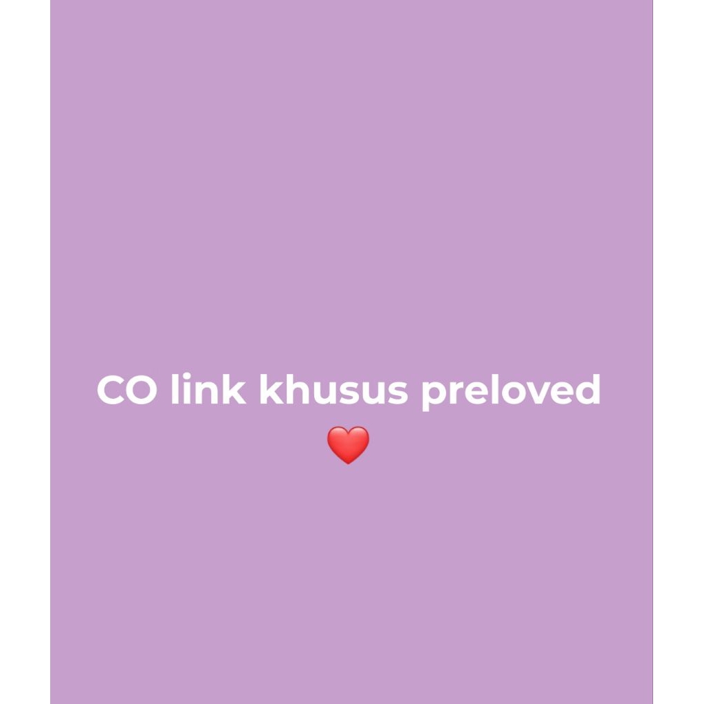 

Link CO Req Preloved jws.shoe