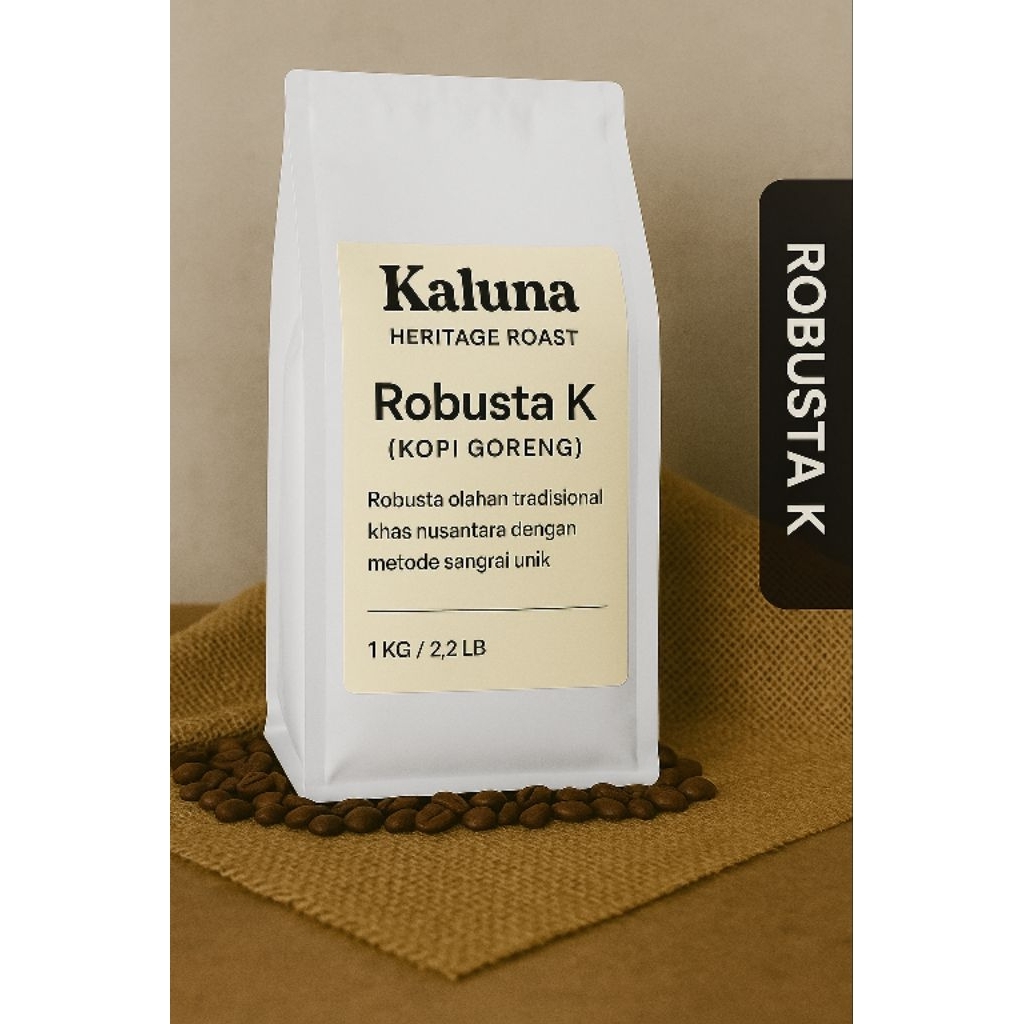 

Kaluna Heritage Roast – Robusta K (Kopi Goreng)